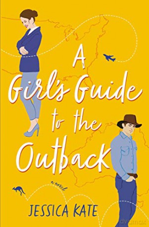 Girls Guide to the Outback - Jessica Kate [KSIĄŻKA]
