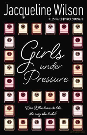 Girls Under Pressure - Jacqueline Wilson [KSIĄŻKA]