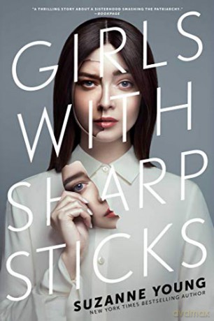 Girls with Sharp Sticks Volume 1 - Suzanne Young [KSIĄŻKA]
