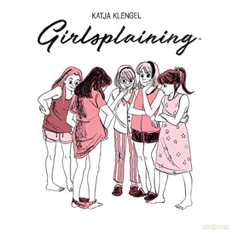 Girlsplaining - Katja Klengel [KOMIKS]