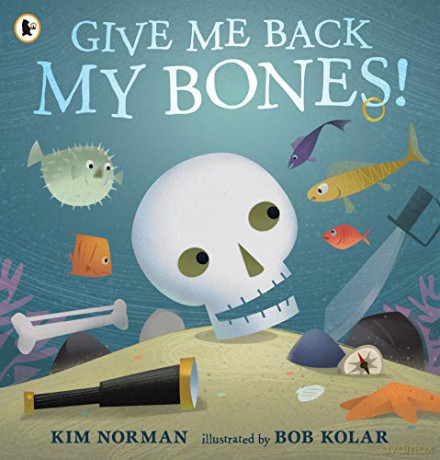 Give Me Back My Bones! - Kim Norman [KSIĄŻKA]
