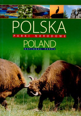 Polska Parki Narodowe Wer.Pol/Ang (twarda) [KSIĄŻKA]
