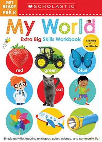 My World Get Ready For Pre-K Workbook: Scholastic Early Learners (Extra Big Skills Workbook) - Scholastic Early Learners [KSIĄŻKA]