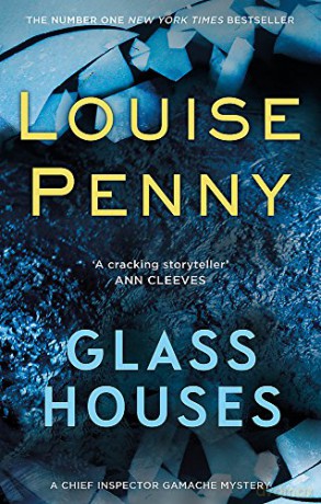 Glass Houses Chief Inspector Gamache Book 13: A Chief Inspector Gamache Mystery, Book 13 - Louise Penny [KSIĄŻKA]