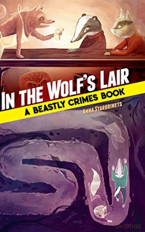 In The Wolf's Lair: A Beastly Crimes Book: A Beastly Crimes Book - Anna Starinobets [KSIĄŻKA]