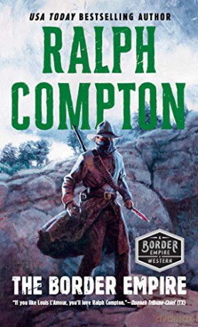 Border Empire,The: 1 (Border Empire Western) [KSIĄŻKA]