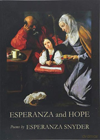 Esperanza And Hope: Poems - Esperanza Snyder [KSIĄŻKA]