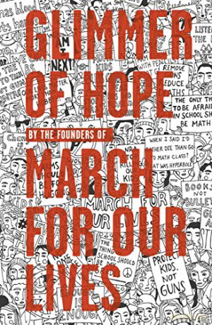 Glimmer of Hope: How Tragedy Sparked a Movement [KSIĄŻKA]