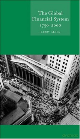 Global Financial System: 1750-2000 Globalities - Larry Allen [KSIĄŻKA]