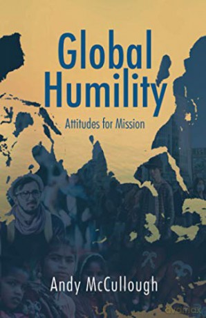 Global Humility: Attitudes for Mission - Andy McCullough [KSIĄŻKA]