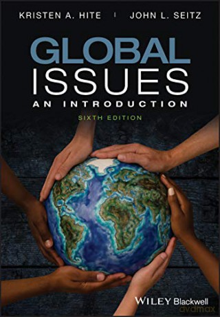 Global Issues: An Introduction, 6th Edition - Kristen A. Hite [KSIĄŻKA]