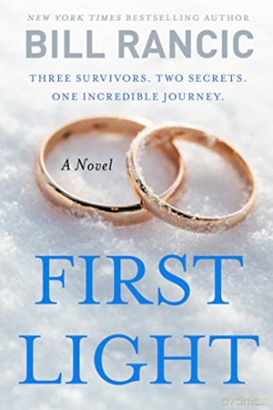 First Light - Bill Rancic [KSIĄŻKA]