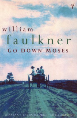 Go Down Moses And Other Stories - William Faulkner [KSIĄŻKA]