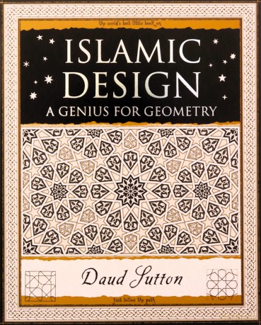 Islamic Design: A Genius For Geometry - Daud Sutton [KSIĄŻKA]