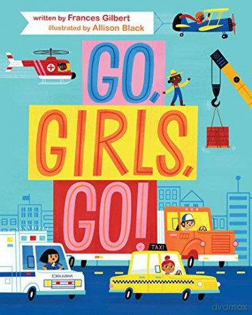 Go, Girls, Go! - Frances Gilbert [KSIĄŻKA]