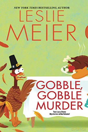 Gobble, Gobble Murder Lucy Stone Mystery - Leslie Meier [KSIĄŻKA]