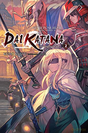 Goblin Slayer Side Story II: Dai Katana, Vol. 2 light novel - Kumo Kagyu [KSIĄŻKA]