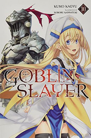 Goblin Slayer, Vol. 10 light novel Goblin Slayer Light Novel - Kumo Kagyu [KSIĄŻKA]