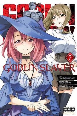Goblin Slayer, Vol. 7 Goblin Slayer Manga - Kumo Kagyu [KSIĄŻKA]