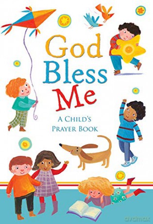 God Bless Me: A Child's Prayer Book - Sophie Piper [KSIĄŻKA]