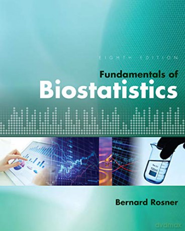 Fundamentals Of Biostatistics - Bernard Rosner [KSIĄŻKA]