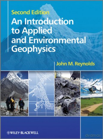 An Introduction To Applied And Environmental Geophysics - John M. Reynolds [KSIĄŻKA]