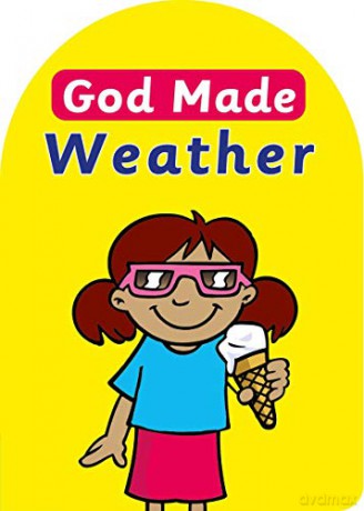 God Made Weather Board Books God Made - Catherine MacKenzie [KSIĄŻKA]