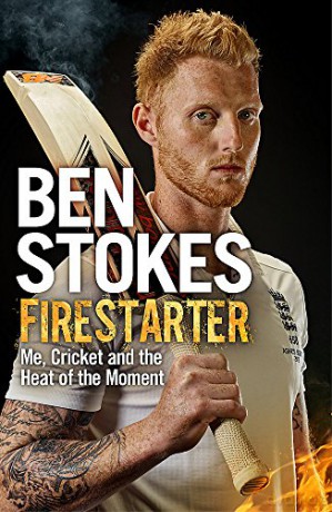 Firestarter: Me, Cricket And The Heat Of The Moment - Ben Stokes [KSIĄŻKA]