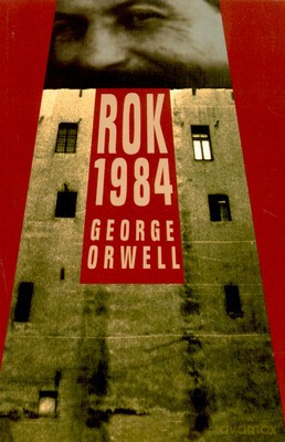 Rok 1984 - George Orwell [KSIĄŻKA]