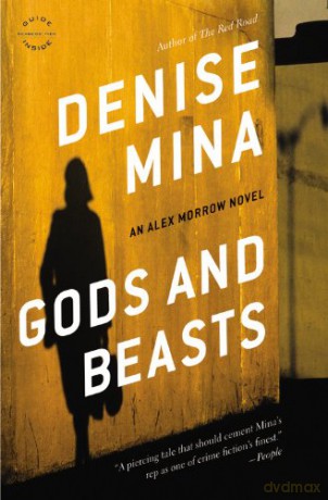 Gods and Beasts Alex Morrow Novels - Denise Mina [KSIĄŻKA]