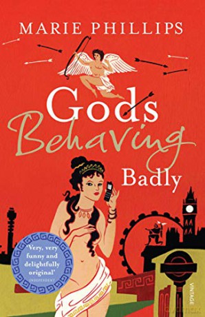 Gods Behaving Badly - Marie Phillips [KSIĄŻKA]