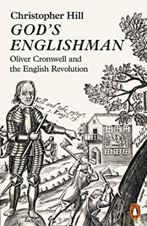 God's Englishman: Oliver Cromwell and the English Revolution - Christopher Hill [KSIĄŻKA]