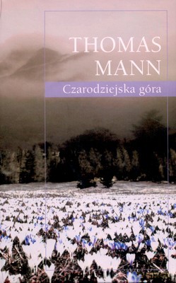 Czarodziejska Góra (twarda) - Thomas Mann [KSIĄŻKA]