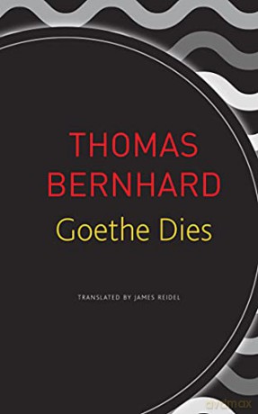 Goethe Dies German List - Thomas Bernhard [KSIĄŻKA]