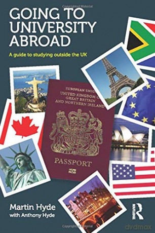 Going to University Abroad: A guide to studying outside the UK - Martin Hyde [KSIĄŻKA]