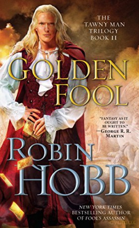 Golden Fool: The Tawny Man Trilogy Book 2 - Robin Hobb [KSIĄŻKA]