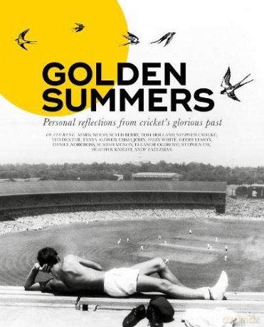 Golden Summers: Personal reflections from cricket's glorious past - Phil Walker [KSIĄŻKA]