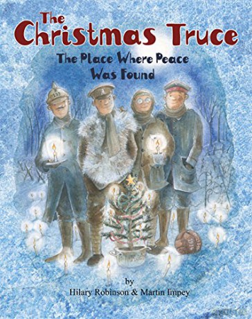 The Christmas Truce:Education Resources Award Finalist. Smsc Resource (Poppy): The Place Where Peace Was Found - Hilary Robinson [KSIĄŻKA]