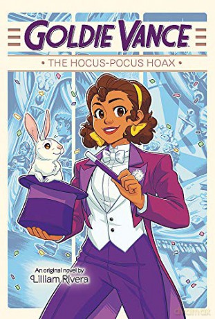Goldie Vance: The Hocus-Pocus Hoax - Lilliam Rivera [KSIĄŻKA]