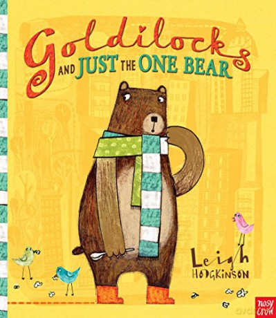 Goldilocks and Just the One Bear - Leigh Hodgkinson [KSIĄŻKA]