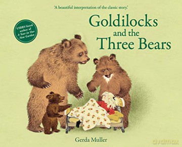 Goldilocks and the Three Bears - Gerda Muller [KSIĄŻKA]