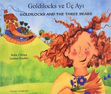 Goldilocks and the Three Bears in Turkish and English - Kate Clynes [KSIĄŻKA]