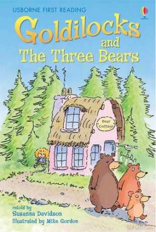 Goldilocks and the Three Bears Usborne First Reading: Level 3 - Susanna Davidson [KSIĄŻKA]