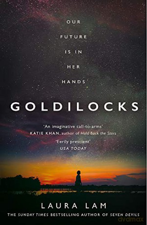 Goldilocks: The boldest high-concept thriller of the year - Laura Lam [KSIĄŻKA]