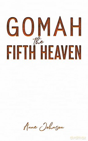 Gomah the Fifth Heaven - Anne Johnson [KSIĄŻKA]