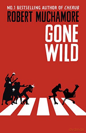 Gone Wild: Book 3 Rock War - Robert Muchamore [KSIĄŻKA]