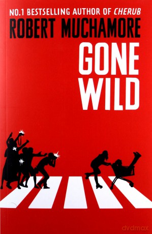 Gone Wild: Book 3 Rock War - Robert Muchamore [KSIĄŻKA]