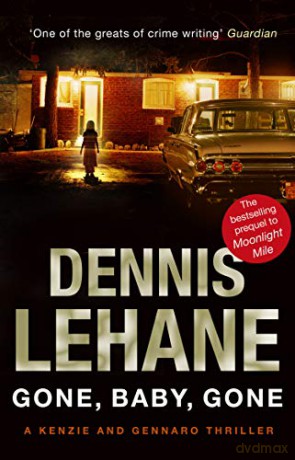 Gone, Baby, Gone - Dennis Lehane [KSIĄŻKA]