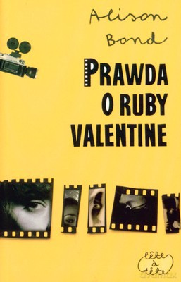 Prawda O Ruby Valentine - Alison Bond [KSIĄŻKA]