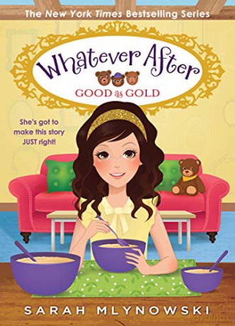 Good as Gold: 14 Whatever After - Sarah Mlynowski [KSIĄŻKA]